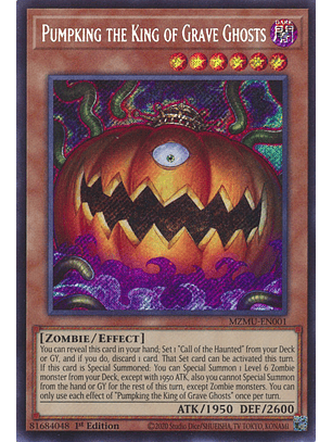 Pumpking the King of Grave Ghosts - MZMU-EN001 - Secret Rare