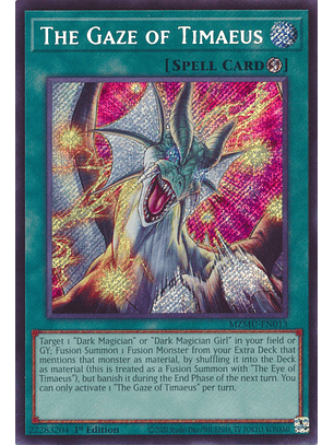 The Gaze of Timaeus - MZMU-EN013 - Secret Rare 
