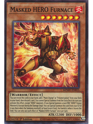 Masked HERO Furnace - MZMU-EN015 - Super Rare 
