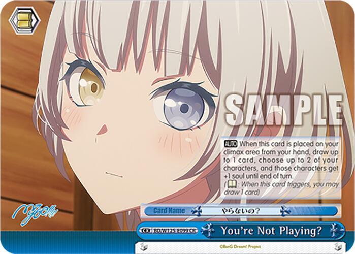 You're Not Playing? - BD/W125-E099 CR - Climax Rare  1