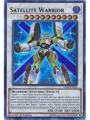 Satellite Warrior - LED6-EN023 - Ultra Rare