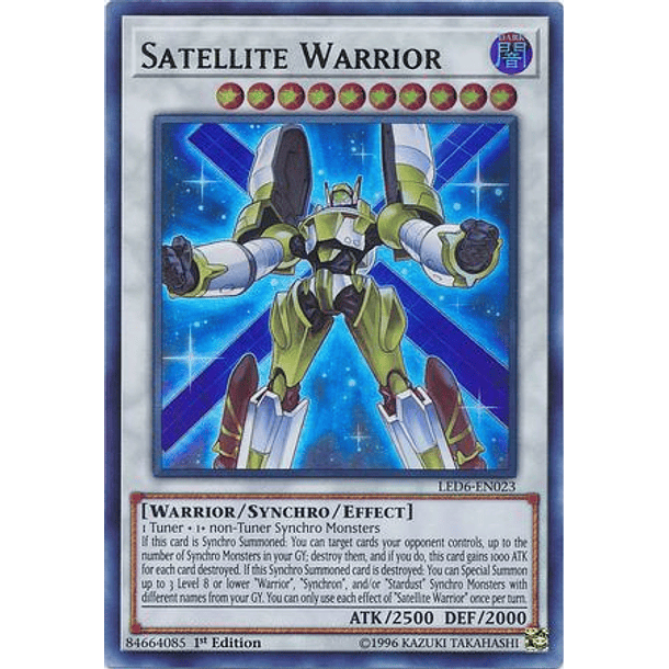 Satellite Warrior - LED6-EN023 - Ultra Rare