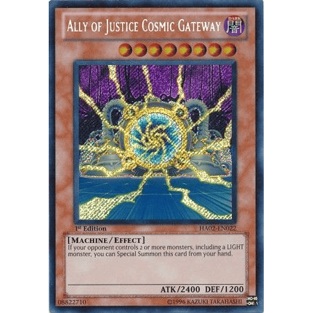 Ally of Justice Cosmic Gateway - HA02-EN022 - Secret Rare