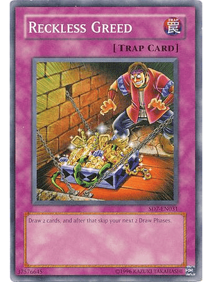 Reckless Greed - SD7-EN031 - Common