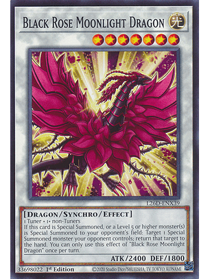 Black Rose Moonlight Dragon - L26D-ENX39 - Common 