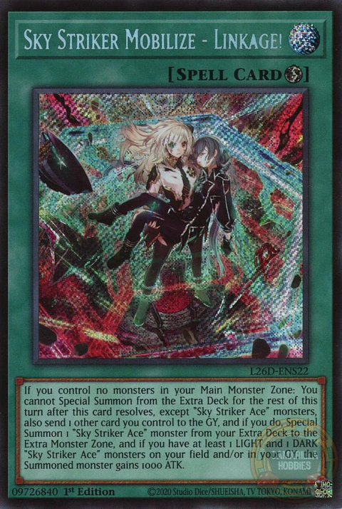 Sky Striker Mobilize - Linkage! - L26D-ENS22 - Secret Rare
