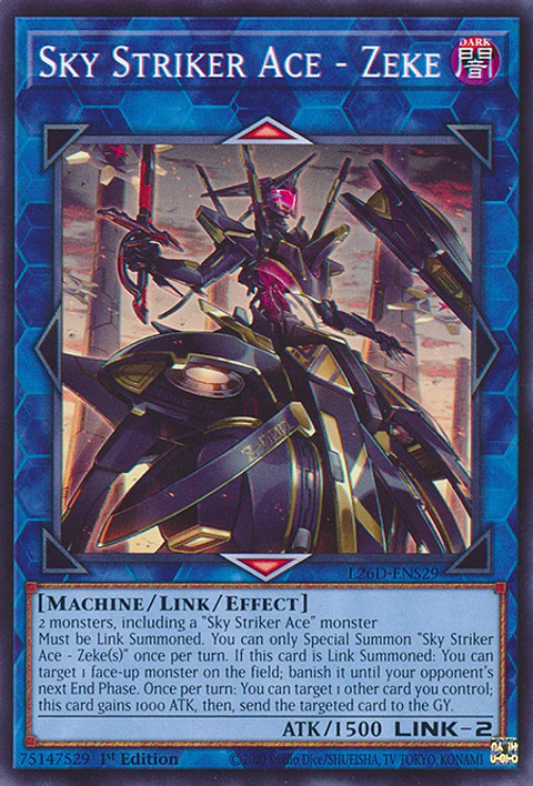 Sky Striker Ace - Zeke - L26D-ENS29 - Common 