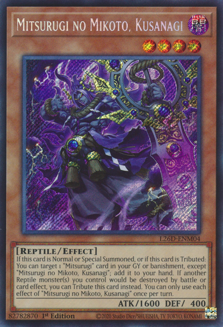 Mitsurugi no Mikoto, Kusanagi - L26D-ENM04 - Secret Rare  1