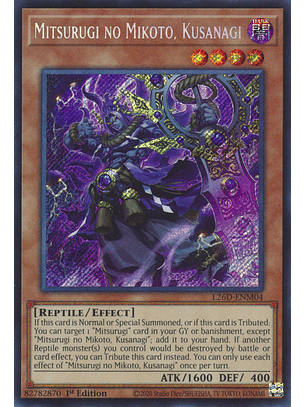 Mitsurugi no Mikoto, Kusanagi - L26D-ENM04 - Secret Rare 