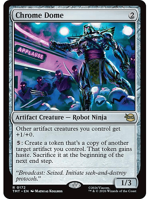 Chrome Dome - TMT - R