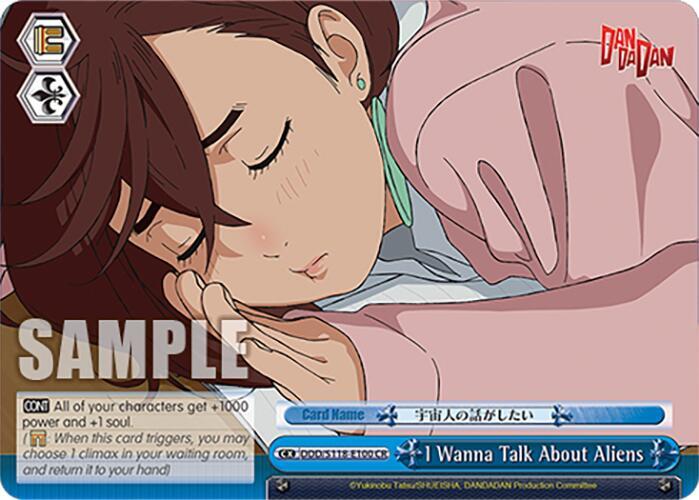 I Wanna Talk About Aliens - DDD/S118-E100 CR - Climax Rare  1