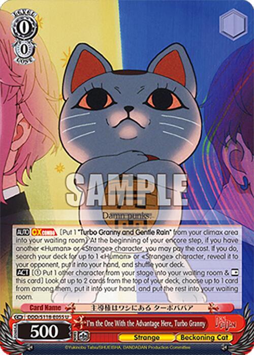 I'm the One With the Advantage Here, Turbo Granny - DDD/S118-E055 U - Uncommon  1