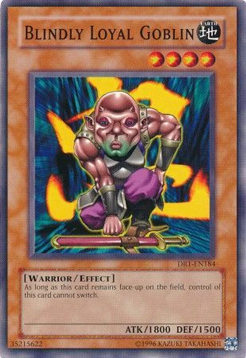 Blindly Loyal Goblin - DR1-EN184 - Common