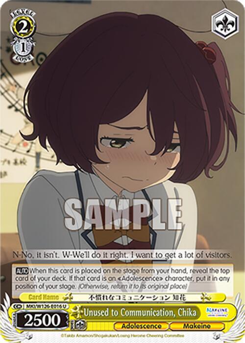 Unused to Communication, Chika - MKI/W126-E016 U - Uncommon 1