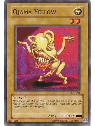 Ojama Yellow - IOC-001 - Common
