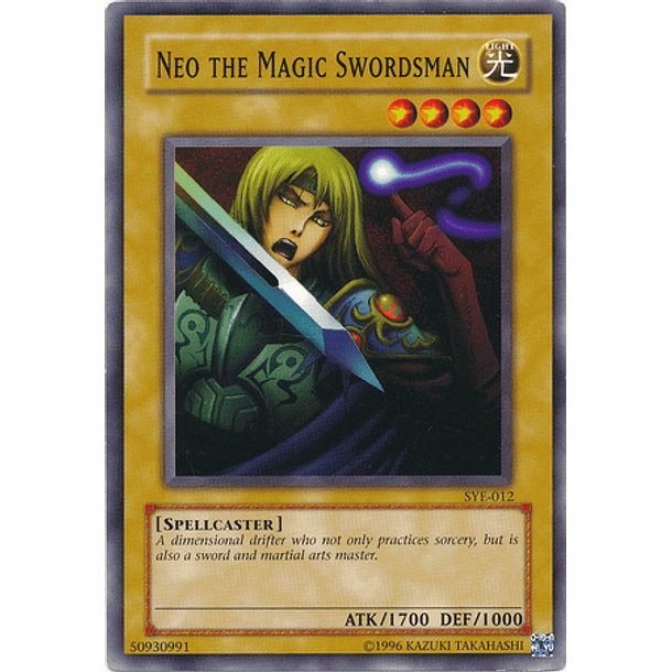 Neo the Magic Swordsman - SYE-012 - Common