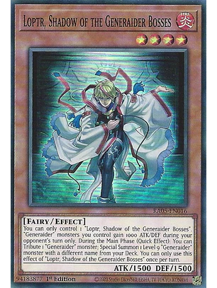 Loptr, Shadow of the Generaider Bosses - RA05-EN016