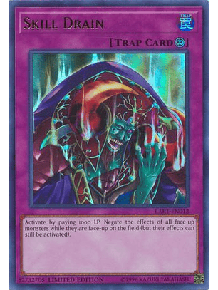 Skill Drain - LART-EN012 - Ultra Rare Limited Edition 
