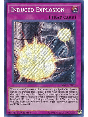 Induced Explosion - MVP1-ENS09 - Secret Rare