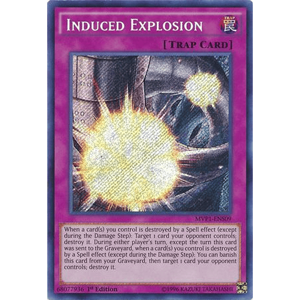 Induced Explosion - MVP1-ENS09 - Secret Rare