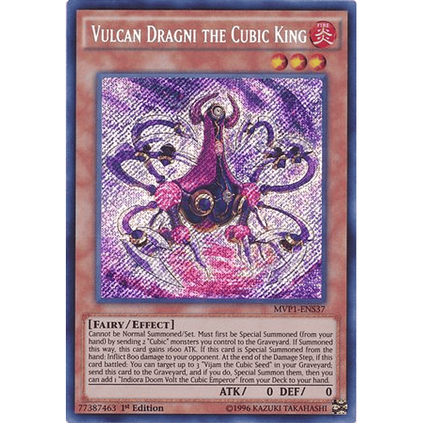 Vulcan Dragni the Cubic King - MVP1-ENS37 - Secret Rare