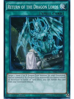 Return of the Dragon Lords - SR02-EN025 - Super Rare