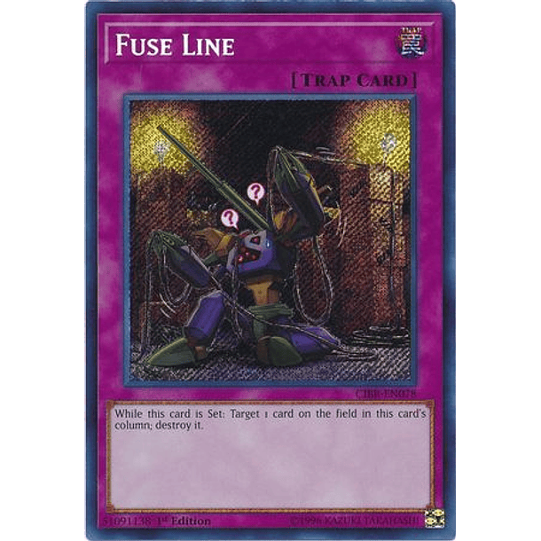 Fuse Line - CIBR-EN078 - Secret Rare 