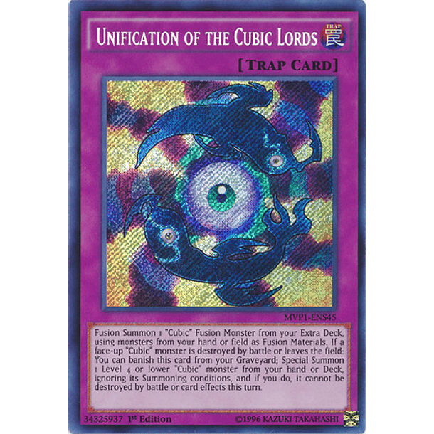Unification of the Cubic Lords - MVP1-ENS45 - Secret Rare