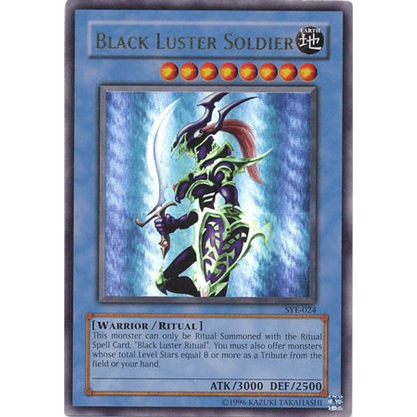 Black Luster Soldier - SYE-024 - Ultra Rare
