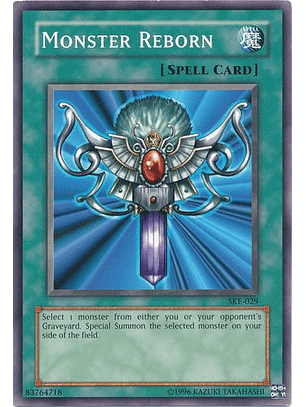 Monster Reborn - SKE-029 - Common