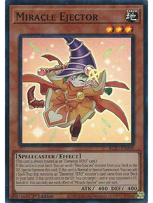 Miracle Ejector - BLZD-EN098 - Super Rare