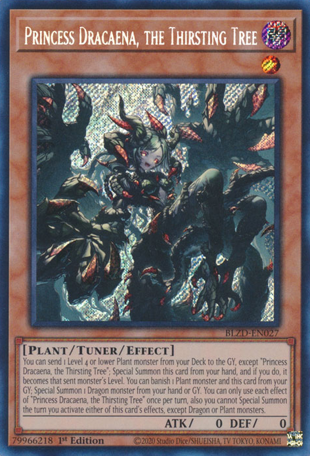 Princess Dracaena, the Thirsting Tree - BLZD-EN027 - Secret Rare 1