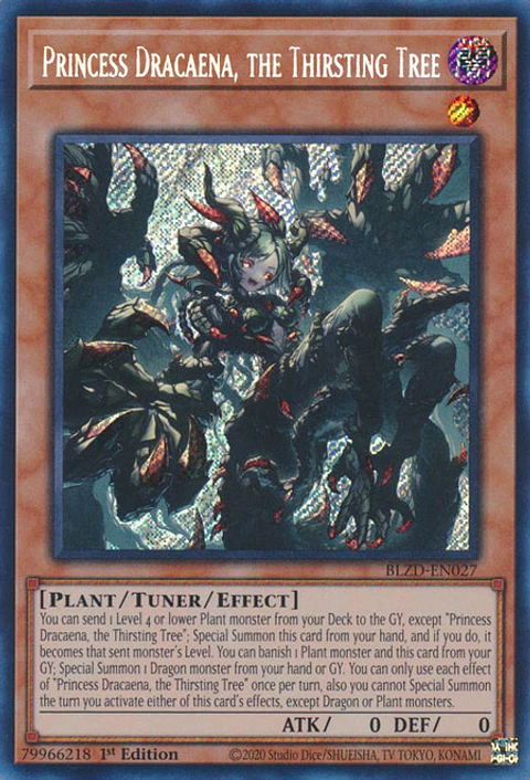 Princess Dracaena, the Thirsting Tree - BLZD-EN027 - Secret Rare