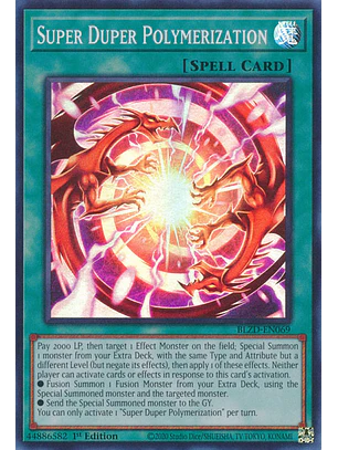 Super Duper Polymerization - BLZD-EN069 - Super Rare