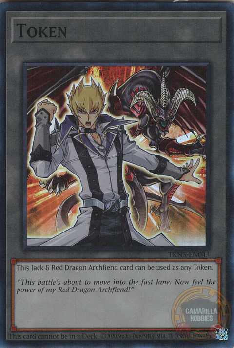 "Token" (Jack and Red Dragon Archfiend) - TKN5-EN043 - Super Rare