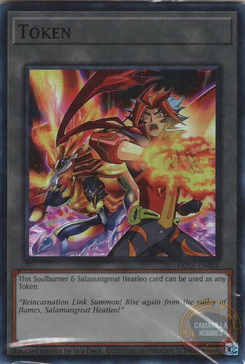 "Token" (Soulburner and Salamangreat Heatleo) - TKN5-EN046 - Super Rare