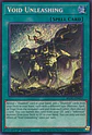 Void Unleashing - BLGG-EN025 - Secret Rare - Miniatura 1