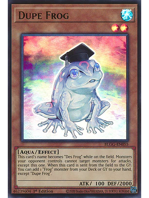 Dupe Frog - BLGG-EN055 - Ultra Rare