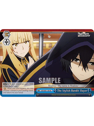 The Stylish Bandit Slayer - EIS/SX07-100 - CR