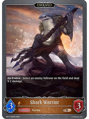 Shark Warrior (Evolved) - BP17-068EN - Bronze