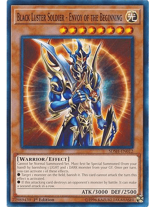 Black Luster Soldier - Envoy of the Beginning - SDSH-EN012 - Common