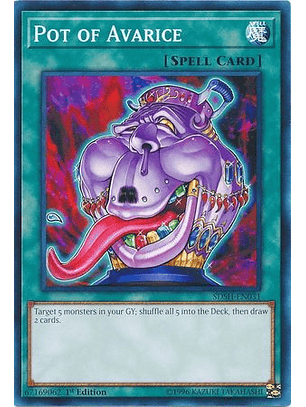 Pot of Avarice - SDSH-EN031 - Common