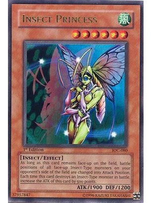 Insect Princess - IOC-080 - Ultra Rare 1st Edition 