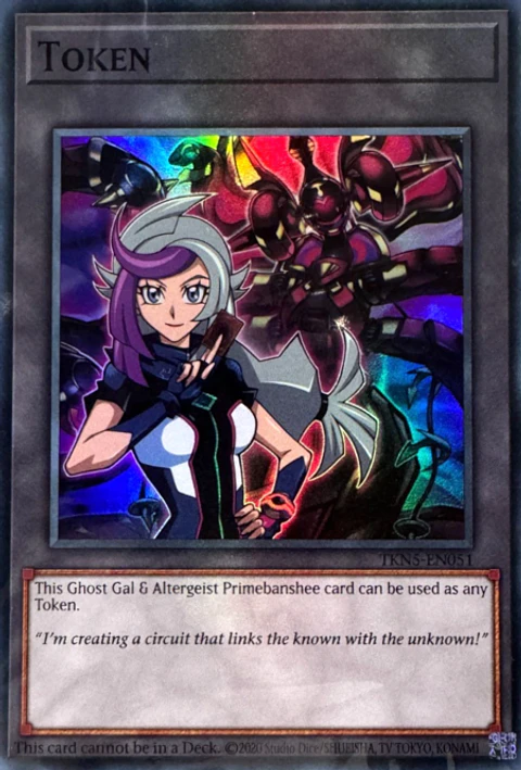 "Token" (Ghost Gal and "Altergeist Primebanshee") - TKN5-EN051 - Super Rare