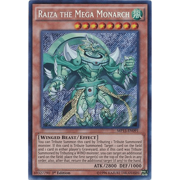 Raiza the Mega Monarch - MP15-EN091 - Secret Rare