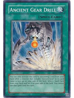 Ancient Gear Drill - SOI-EN040 - Common