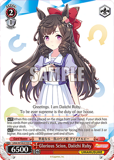 Glorious Scion, Daiichi Ruby - UMA/W106-E109 - C