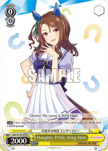 Haughty Pride, King Halo - UMA/W106-E028 - C 1