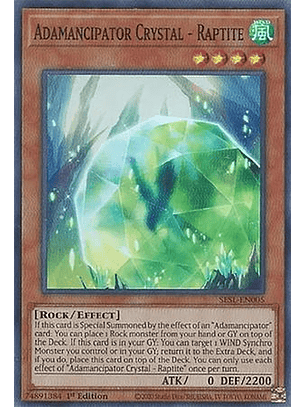 Adamancipator Crystal - Raptite - SESL-EN005 - Super Rare 