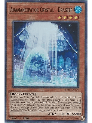 Adamancipator Crystal - Dragite - SESL-EN006 - Super Rare